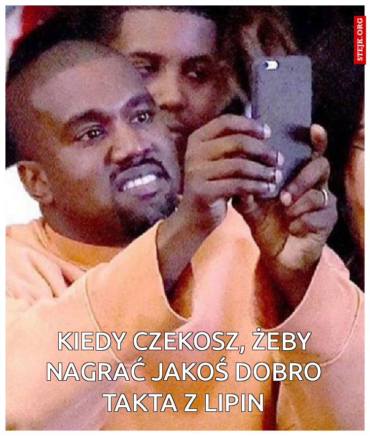 kiedy czekosz, żeby nagrać jakoś dobro takta z lipin