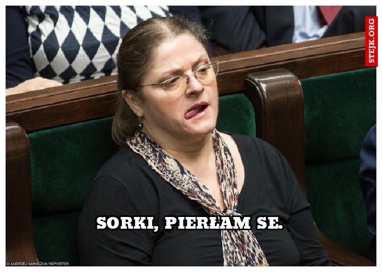 Sorki, pierłam se.