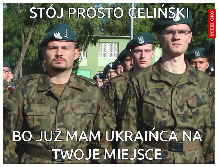 STÓJ PROSTO cELIŃSKI