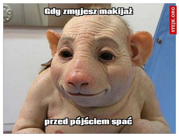 Gdy zmywasz makijaż