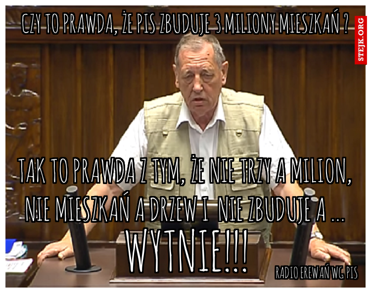 czy to prawda, że PiS zbuduje 3 miliony mieszkań ?