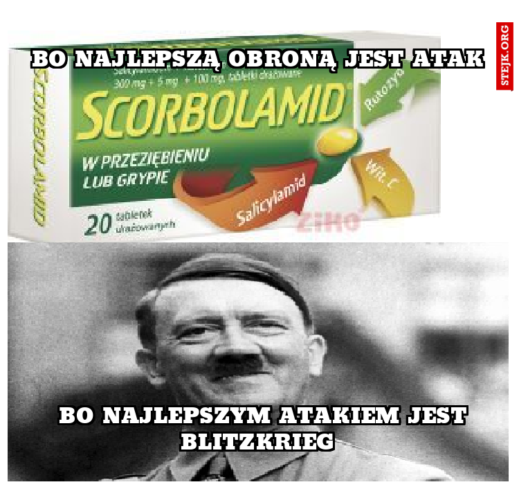 bo najlepszą obroną jest atak