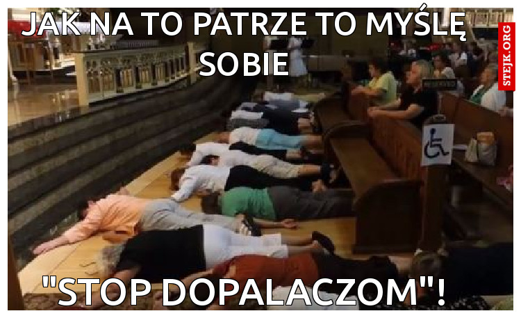 Jak na to patrze to myślę sobie