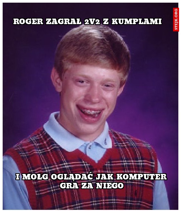 Roger zagrał 2v2 z kumplami