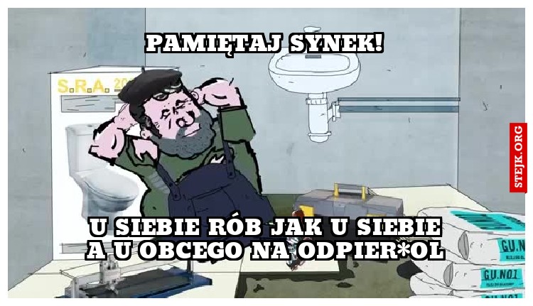 Pamiętaj synek!