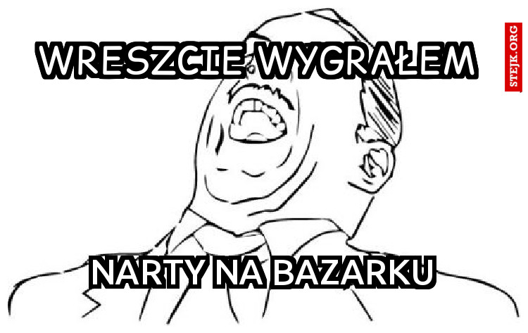 wreszcie wygrałem 