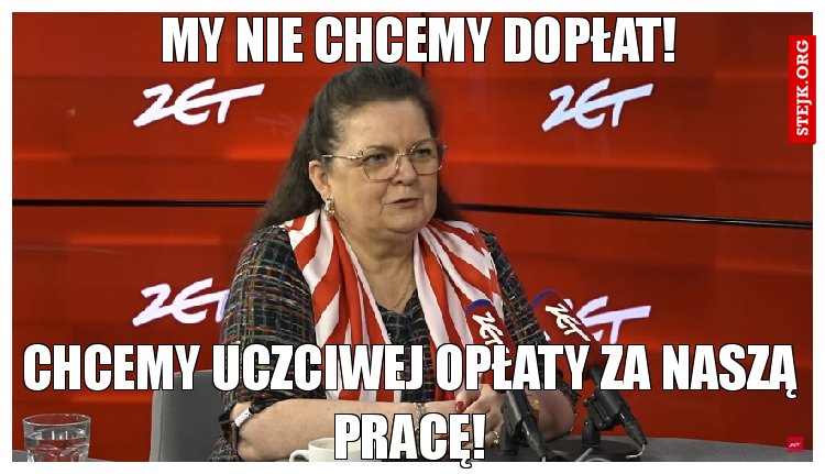 My nie chcemy dopłat!