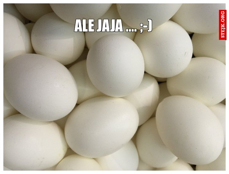 ale jaja .... ;-)