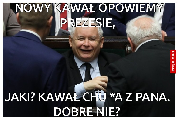 Nowy kawał opowiemy prezesie, 