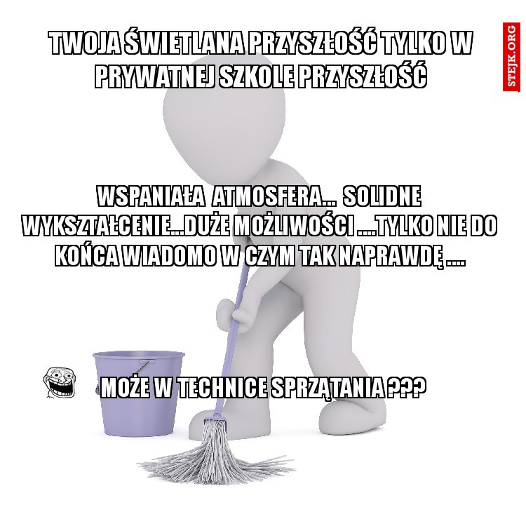 twoja świetlana przyszłość tylko w prywatnej szkole przyszłość