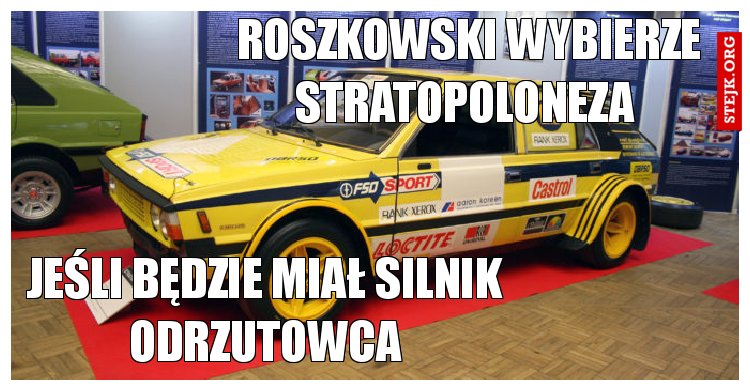 roszkowski wybierze stratopoloneza 