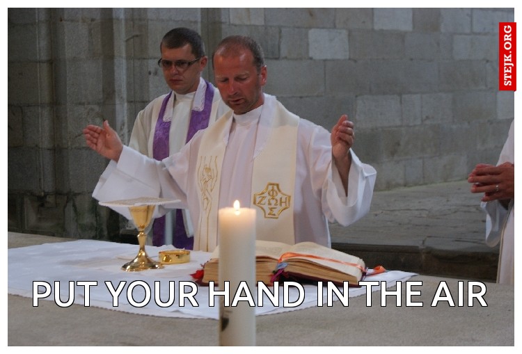 PUT YOUR HAND IN THE AIR