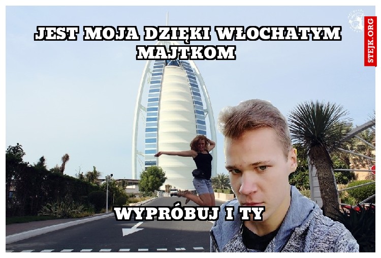 JEST MOJA DZIĘKI WŁOCHATYM MAJTKOM 