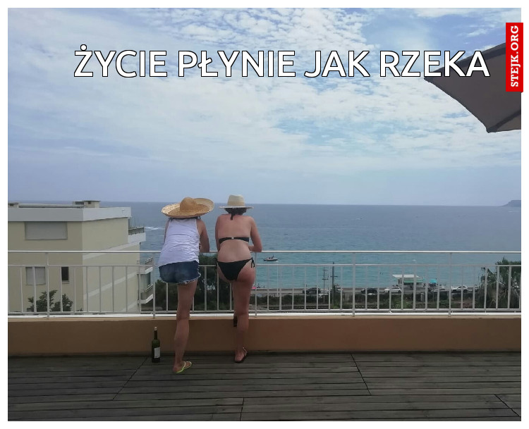 Życie płynie jak rzeka