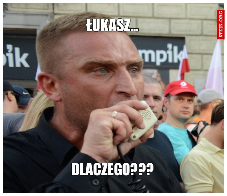 łukasz...