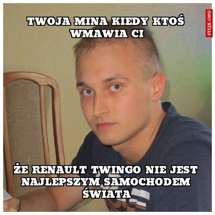 Twoja mina kiedy ktoś wmawia ci