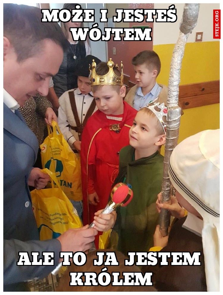 MOŻE I JESTEŚ WÓJTEM