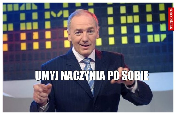 UMYJ NACZYNIA PO SOBIE