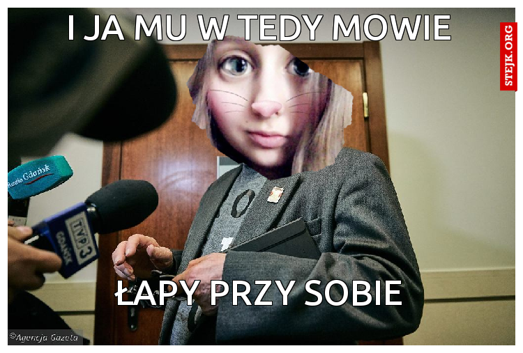 i ja mu w tedy mowie