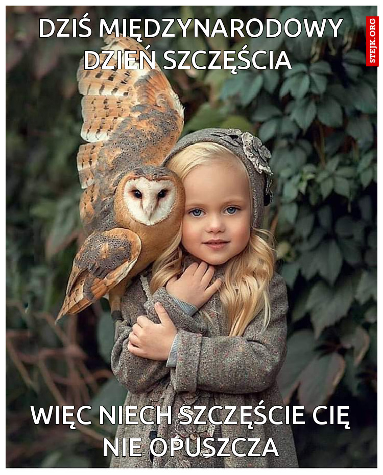 Dziś międzynarodowy dzień szczęścia 