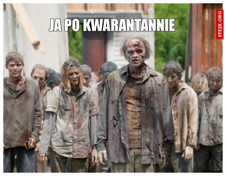Ja po kwarantannie