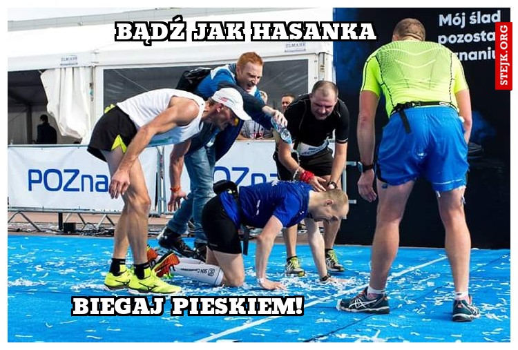 Bądź jak Hasanka 