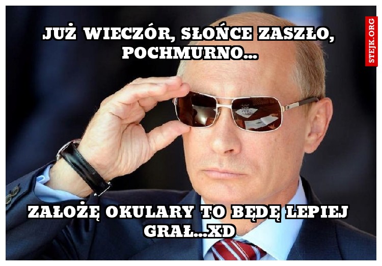 Już wieczór, słońce zaszło, pochmurno...