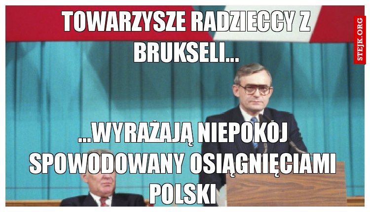 Towarzysze radzieccy z Brukseli...