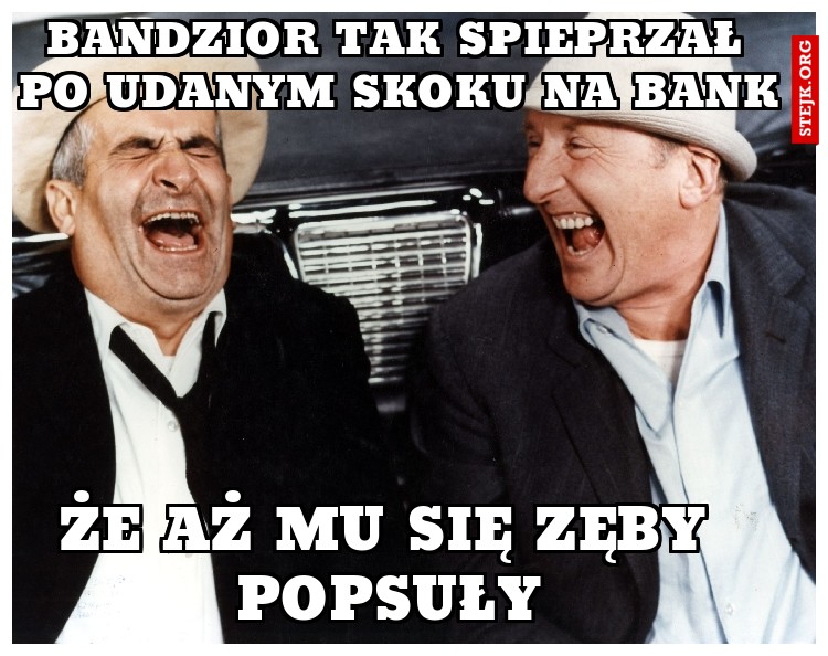 bandzior tak spieprzał po udanym skoku na bank