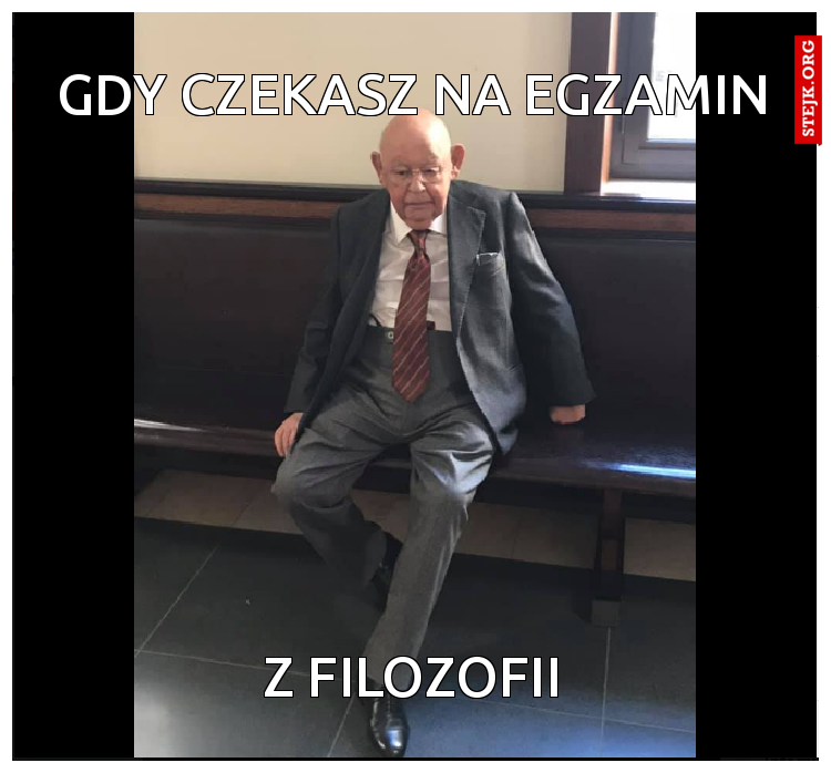 GDY CZEKASZ NA EGZAMIN