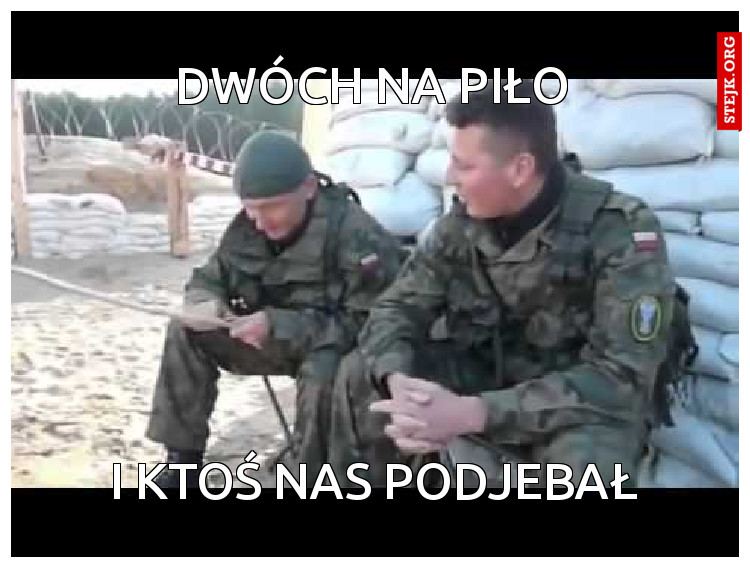 dWÓCH NA pIŁO