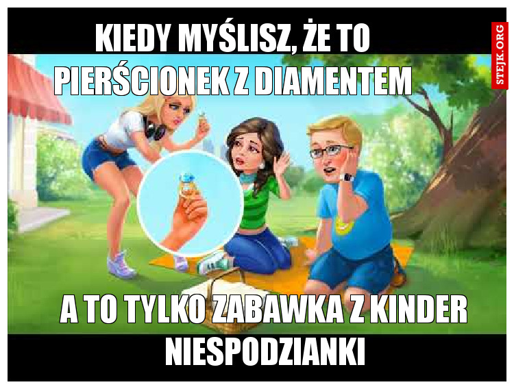 Gdy liczysz na pierścionek z diamentem