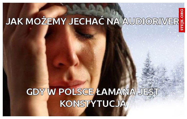 JAK MOŻEMY JECHAĆ NA AUDIORIVER