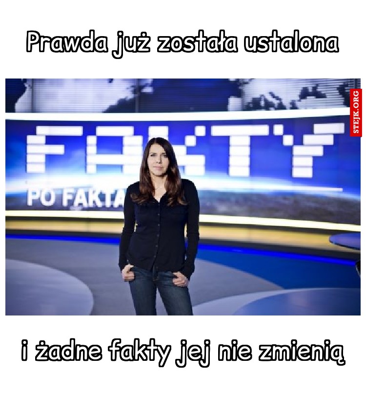 Prawda już została ustalona
