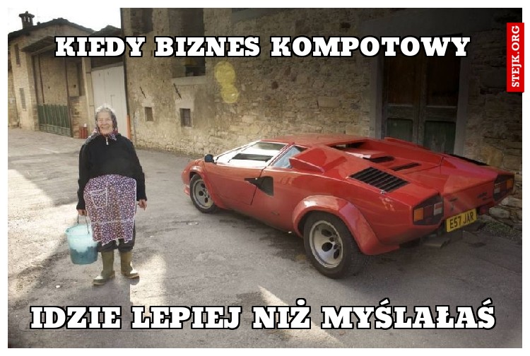 Kiedy biznes kompotowy