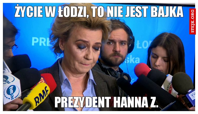 Życie w Łodzi, to nie jest bajka