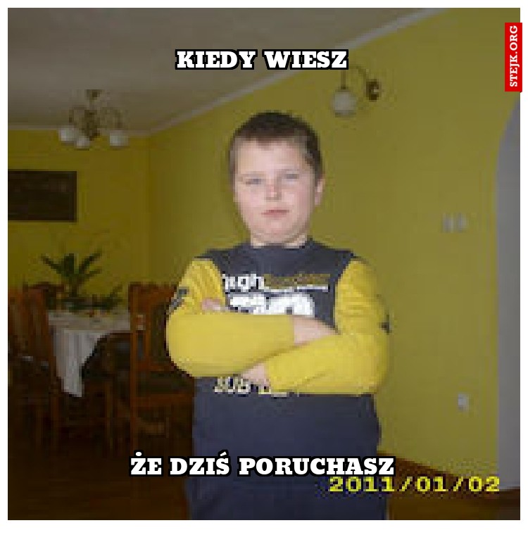 Kiedy wiesz