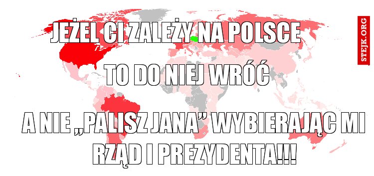 Jeżel Ci zależy na Polsce