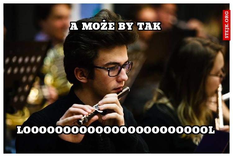 a może by tak
