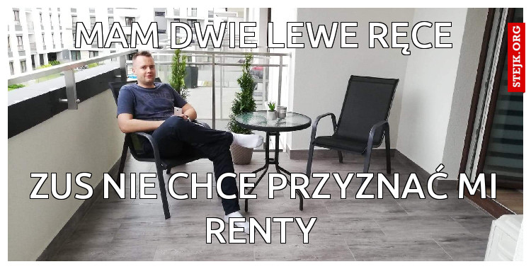 MAM DWIE LEWE RĘCE 