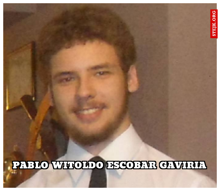 PABLO WITOLDO ESCOBAR GAVIRIA
