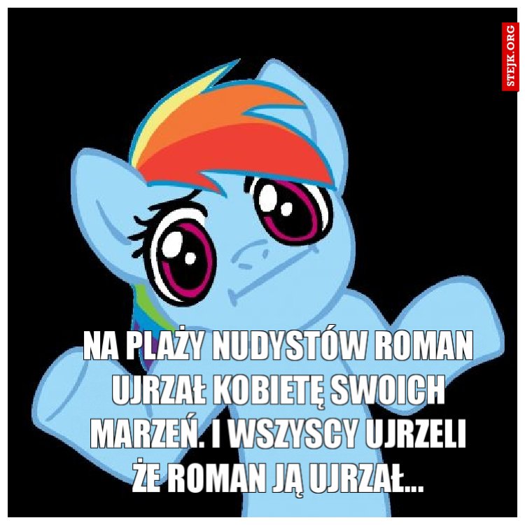 Na plaży nudystów Roman ujrzał kobietę swoich marzeń. I wszyscy ujrzeli że Roman ją ujrzał...