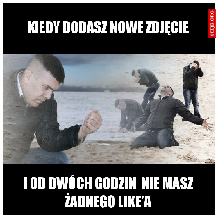 Kiedy dodasz nowe zdjęcie