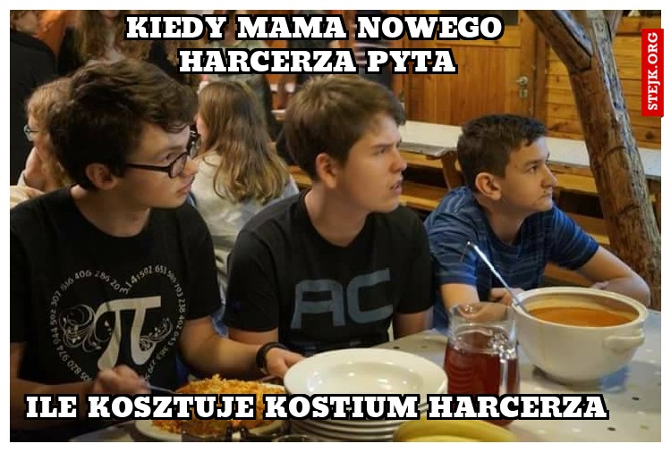 Kiedy mama nowego harcerza pyta
