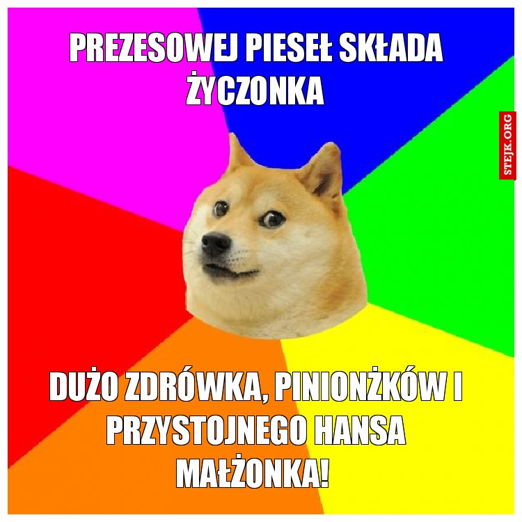 PREZESOWEJ Pieseł składa życzonka
