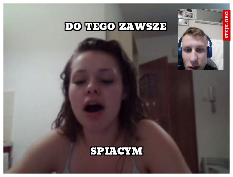 Do tego zawsze