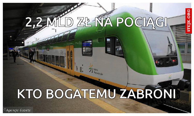 2,2 mld zł na pociągi
