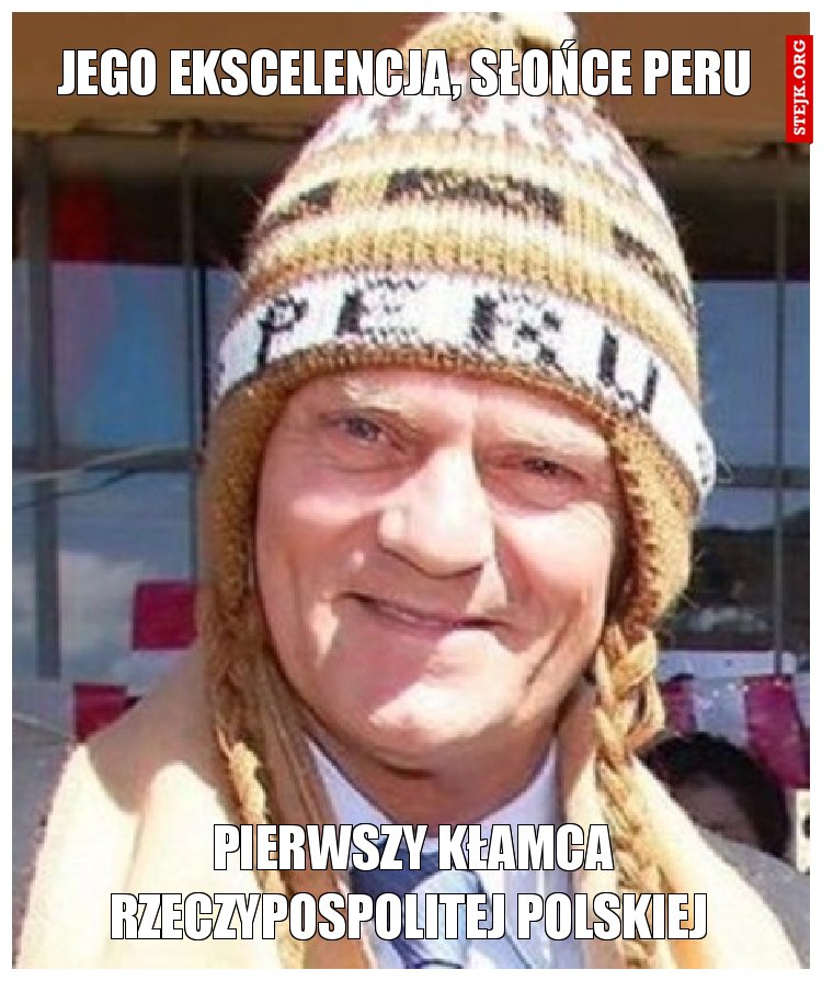 Jego ekscelencja, słońce Peru