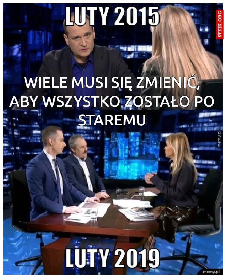 Wiele musi się zmienić, aby wszystko zostało po staremu