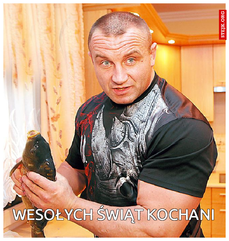 Wesołych Świąt Kochani